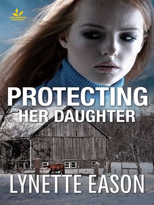 cover image of Protecting Her Daughter